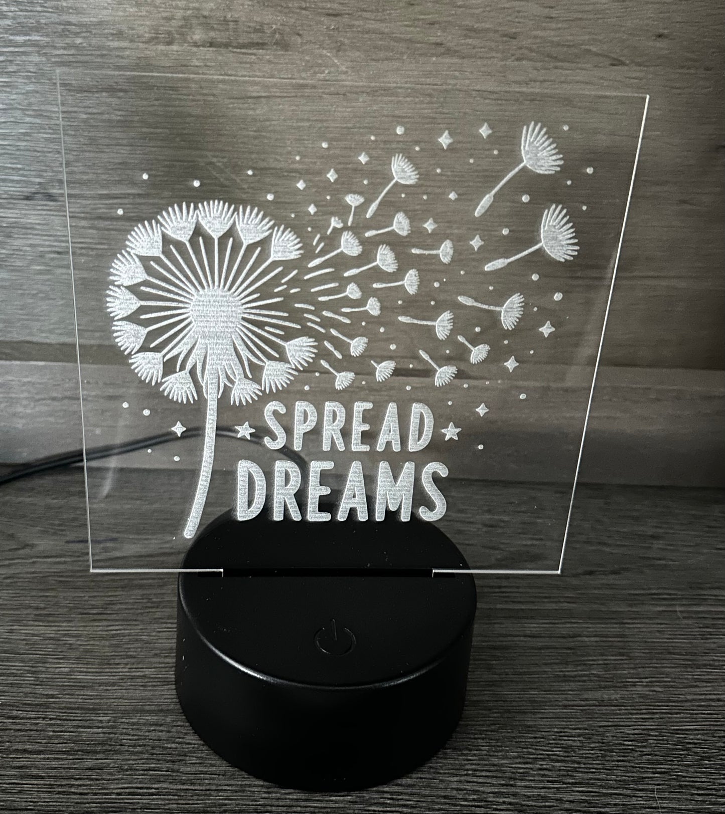 Engraved Acrylic with LED Light Base and Remote Control: Spread Dreams